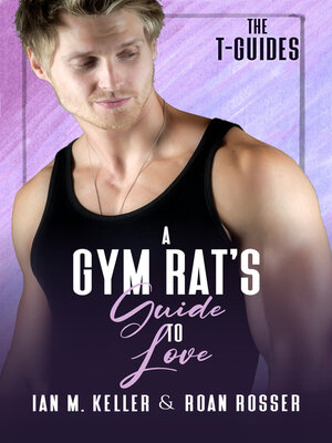 cover image of A Gym Rat's Guide to Love